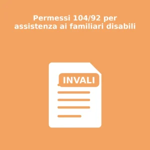 Permessi 104/92 per assistenza ai familiari disabili
